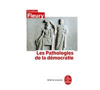 Les Pathologies de la démocratie