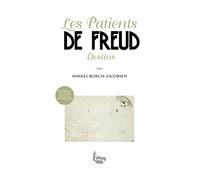 Les Patients de Freud Destins - Nouvelle édition revue et augmentée Mikkel Borch-Jacobsen (Auteur)