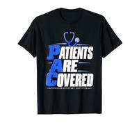 Les Patients PA-C sont Un Papa certifié Assistant médical Couvert T-Shirt