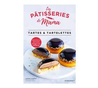 Les pâtisseries de Mama - Tartes et tartelettes Nouvelle édition - 5 recettes exclusives - Marine Guerna - Marabout - broché - Guide