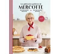 Les pâtisseries préférées de Mercotte - Mercotte - Larousse - relié - Guide