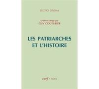 Les patriarches et l'histoire Collectif (Auteur)