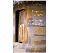 Les pattes du chacal Et autres contes d'une Afrique rêvée - Annie Ferret - L'harmattan - broché - Contes / Légendes