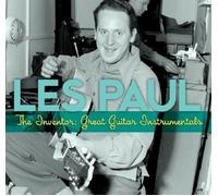 LES PAUL - THE INVENTOR:GREAT GUITAR INSTRUMENTALS CD NEUF