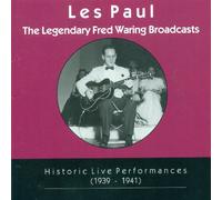 Les Paul - The Legendary Fred Waring Broadcasts