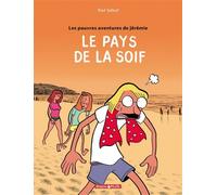 Les Pauvres Aventures de Jérémie – Tome 2 : Le Pays de la soif – Dargaud