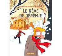 Les Pauvres Aventures de Jérémie - Tome 3 - Le Rêve de Jérémie