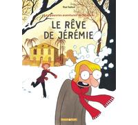 Les Pauvres Aventures de Jérémie - Tome 3 - Le Rêve de Jérémie - Riad Sattouf - Dargaud - cartonné - Bande dessinée