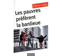 Les pauvres préfèrent la banlieue
