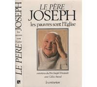 Les Pauvres sont l'Église: Entretiens entre le P. Joseph Wresinski et Gilles Anouil