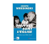 Les pauvres sont l'eglise - Joseph Wresinski - Cerf - broché - Essai