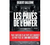 Les pavés de l'enfer Roman policier - Gilbert Gallerne - 123 Editions Du - broché - Roman