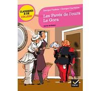 Georges Feydeau, Georges Courteline – Les Pavés de l'ours / Le Gora – Deux comédies – Broché