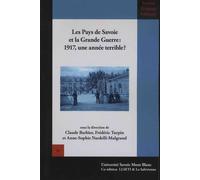 Les pays de Savoie et la Grande Guerre : 1917, une année terrible ?