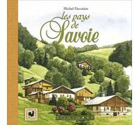 Les pays de Savoie - Michel Duvoisin - Equinoxe - relié - Beau livre