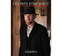 Les Pays D'en Haut: Saison 6