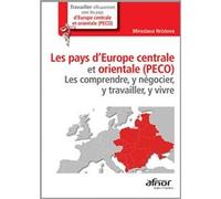 Les pays d'Europe centrale et orientale (PECO) Miroslava Hristova (Auteur)