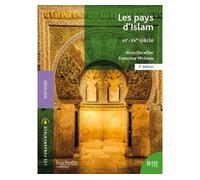 Les pays d'Islam VIIe-XVe siècle