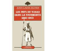 Les Pays du Tchad dans la tourmente: 1880-1903