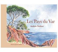 Les pays du Var d'Andrée Terlizzi - Andrée Terlizzi - Jeanne Laffitte - relié - Beau livre