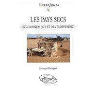 Les pays secs : Environnement et développement