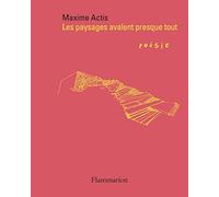 Les paysages avalent presque tout