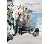 LES PAYSAGES DE L’ÂME : ARTISTES CHINOIS MODERNES ET CONTEMPORAINS ENTRE ORIENT ET OCCIDENT