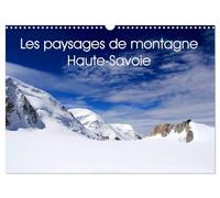 Les paysages de montagne Haute-Savoie (Calendrier mural 2026 DIN A3 horizontal), CALVENDO calendrier mensuel