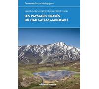 Les paysages gravés du Haut-Atlas marocain: Ethnoarchéologie de l'agdal