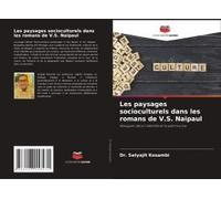 Les Paysages Socioculturels Dans Les Romans De V.S. Naipaul