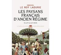 Les Paysans français d'Ancien Régime: Du XIVe au XVIIIe siècle