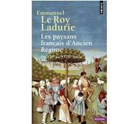 Les Paysans français d'Ancien Régime Emmanuel Le Roy Ladurie (Auteur)