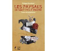 Les paysans ne sont pas à vendre, 13 documentaires de Philippe Haudiquet