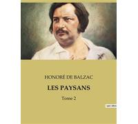Les paysans Tome 2 - Honoré de Balzac - Culturea - broché - Roman