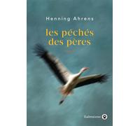 Les péchés des pères - Henning Ahrens - Gallmeister - broché - Roman
