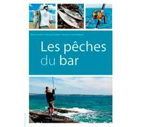 Les pêches du bar - Nelson Cazeils - Ouest France - broché - Guide