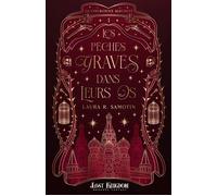 Les Péchés Gravés dans leurs Os La Couronne Maudite, T1 - Laura R. Samotin - Lost Kingdom - ebook (ePub) - Roman