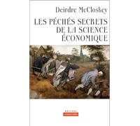 Les Péchés Secrets De La Science Économique