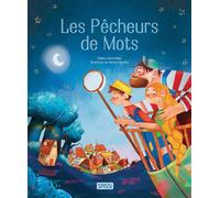 Les pêcheurs de mots - Sarah Negrel - Sassi - cartonné - Album jeunesse