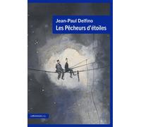 Les Pêcheurs d'étoiles - Jean-Paul Delfino - Le Passage Eds - broché - Roman