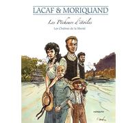 Les pêcheurs d'étoiles, les chaînes de la liberté - Fabien Lacaf - Mosquito - broché - Bande dessinée