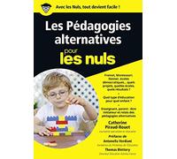 Les Pédagogies alternatives pour les Nuls poche
