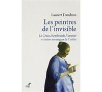 Les peintres de l'invisible Laurent Dandrieu (Auteur)