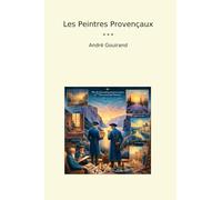 Les Peintres Provençaux