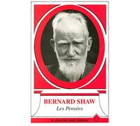 LES PENSEES DE BERNARD SHAW