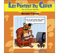 Les pensées du Chien Devant l'écran - Philippe Sen - Tricorne Eds Du - cartonné - Bande dessinée
