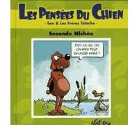 Les Pensées Du Chien Tome 2 - Seconde Nichée