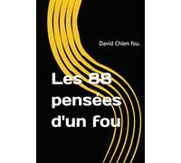 Les pensées d'un fou: David Chien fou.