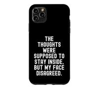 Les pensées étaient censées Rester à l'intérieur, sauf Mon Visage Coque pour iPhone 11 Pro Max