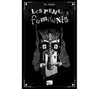 Les pensées fumigènes - MR TIFABAR - Du Moule A Gauffres Eds - broché - Bande dessinée